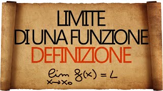 Limiti  Definizione di Limite di una Funzione [upl. by Lussi]