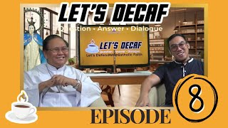 LETS DECAF Defend the Catholic Faith Episode 8 The Sacrament of Reconciliation [upl. by Tuorah]