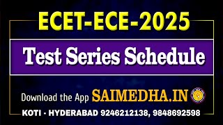 ECET ECE  2025 Test Series Schedule  Saimedha koti  hyd [upl. by Johannessen684]