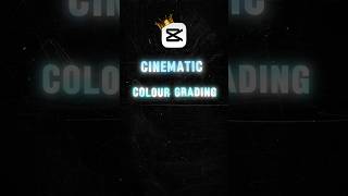 Cinematic Colour Grading Capcut Tutorial 🎥🔥 capcuttutorial shortsfeed [upl. by Krasnoff]