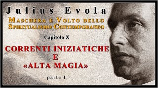 17  Julius Evola  Maschera e Volto dello Spiritualismo Contemporaneo  CAP10 P 12 Audiolibro [upl. by Nahbois]