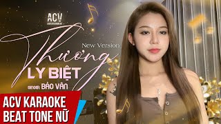 KARAOKE  Thương Ly Biệt  Bảo Vân  Beat Chuẩn [upl. by Llehsem]