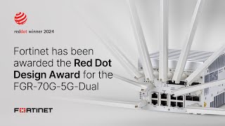 Fortinet Wins Prestigious 2024 Red Dot Product Design Award  FortiGate [upl. by Laetitia]