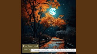 Gentle Breeze Night Jazz [upl. by Bidget]