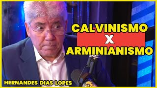 DOUTRINA CALVINISTA E DOUTRINA ARMINIANA  QUAL A DIFERENÇA   HERNANDES DIAS LOPES [upl. by Annabella]