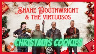 Shane Douthwright amp The Virtuosos perform A George Straight song called Christmas Cookies [upl. by Soalokin]