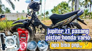 Yamaha Jupiter Z1 Pasang Piston Honda Vario [upl. by Mcgill]