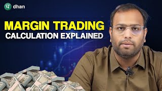 What is Margin Trading Margin Calculation Explained in Hindi  Part 2  Dhan [upl. by Idnek]