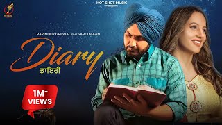 Diary Official Video Ravinder Grewal  Sargi Maan  Bittu Cheema  Punjabi song 2024 [upl. by Nesnej]