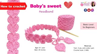 How to crochet a Babys sweetheart headband  Easy Tutorial by The crochet Channel Free pattern [upl. by Maure]