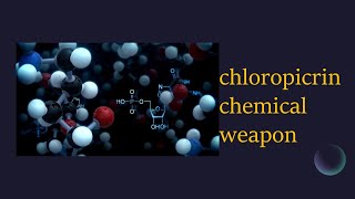 chloropicrin chemical weapon chloropicrin chemicalweapon [upl. by Schrader]