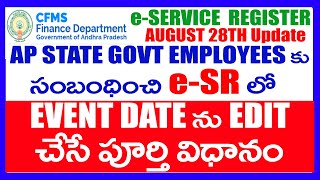 AP ESR LATEST UPDATES  EVENT DATE EDIT OPTION ENABLED  AP STATE GOVT EMPLOYEES E SERVICE REGISTER [upl. by Bromley]