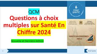 qcm sante en chiffre 2024  nouvelle et dernière édition 2022 [upl. by Eenalem984]