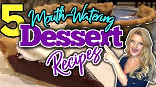 5 MouthWatering DESSERT RECIPES You Will LOVE  EASY DESSERT RECIPES You Will Make Again amp Again [upl. by Atram]