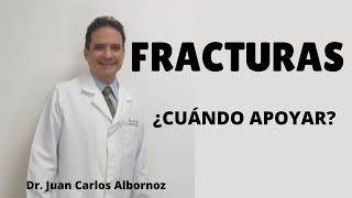 FRACTURA ¿CUÁNDO PUEDO APOYAR  JUANCALBORNOZ CUANDOAPOYAR FRACTURA [upl. by Hattie675]