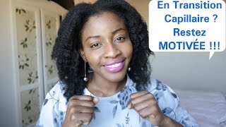 Transition Capillaire5 astuces pour rester motivé [upl. by Llednahs]