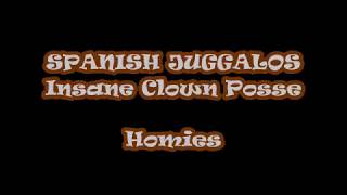 Homies  Insane Clown Posse Sub Español [upl. by Trescott]