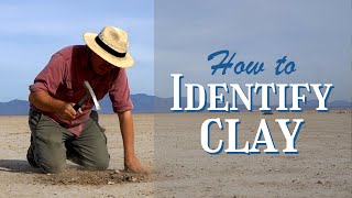 How To Identify Clay in Nature [upl. by Fassold]