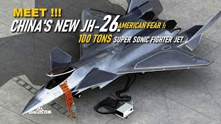 Meet  Chinas New JH 26 Supersonic Stealth Fighter Bombers The US Military Should Fear [upl. by Arundell265]