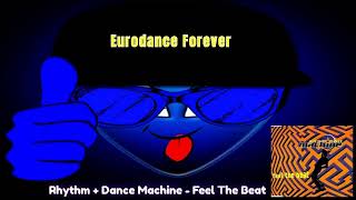 Rhythm  Dance Machine  Feel The Beat Instrumental [upl. by Akered]