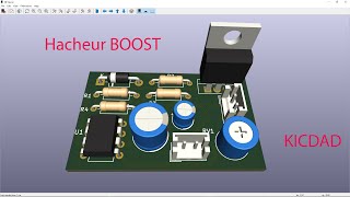 Hacheur BOOST PCB dans KICAD [upl. by Groscr455]