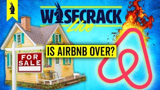 The End of AirBNB  Wisecrack Live  6292023 culture philosophy [upl. by Arekahs]