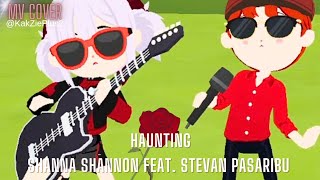 HAUNTING  SHANNA SHANNON FEAT STEVAN PASARIBU MV COVER  PLAY TOGETHER capcut game forfun mv [upl. by Edna]