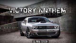 VICTORY ANTHEM  Khushi Ft amp Lashcurry  SlowedReverb  Badi Bat Chit Industry Ke Logo Se [upl. by Acinhoj761]