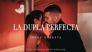 La Dupla Perfecta  Sebas Garreta x King Turra x Dave Aguilar Official Video [upl. by Latoniah]