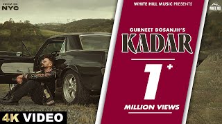 Kadar Official Video Gurneet Dosanjh  Diamond  NYC  Punjabi Songs 2024  Sad Songs [upl. by Aztirak]