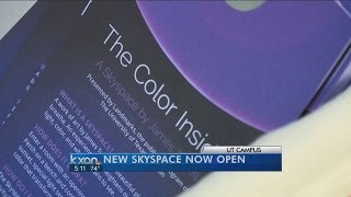 Skyspace Opens [upl. by Cony690]