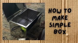 How to make Simple Box  MB Steel Enterprise [upl. by Haddad617]