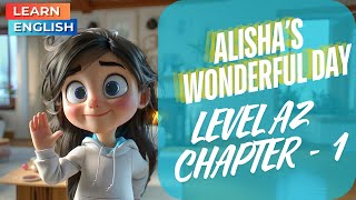 Learn English with Alisha Chapter 1  A2 level [upl. by Ainedrag]