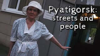 Pyatigorsk through my eyes streets people [upl. by Sikram]