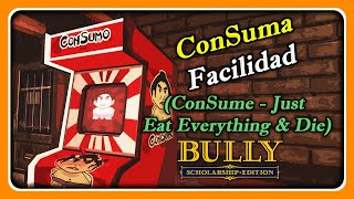 ¿El Consumo Ahora es Fácil Mod ConSume  Just Eat Everything amp Die  BULLY SE [upl. by Uolyram]