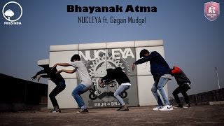 Bhayanak Atma  NUCLEYA  Afflicterz Crew  Dance Choreography [upl. by Nivra]