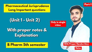 Pharmaceutical jurisprudence 5th semester important questions। Long Questions। B Pharm। Part1। [upl. by Attlee508]