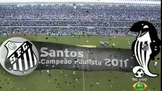 SANTOS CAMPEÃO PAULISTA 2011  Santos 2x1 Corinthians Final Paulista 2011 [upl. by Treva320]