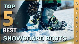 Top 5 Best Snowboard Boots Review in 2023 [upl. by Eenwahs]