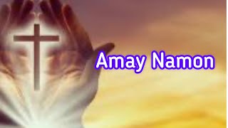 Amay Namon Song  Hiligaynon Ilonggo with lyrics [upl. by Fogg]