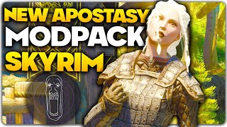 NEW Skyrim Modpack APOSTASY  First Impressions [upl. by Cohlette]