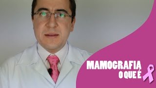 Mamografia  O que é [upl. by Estis]