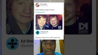 Can’t believe I got to meet EdSheeran memememes [upl. by Imaj]