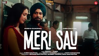 Meri Sau Official Video  Jubin Nautiyal  Rocky Khanna  Shreya Chaudhry  Jyoti  RadF [upl. by Roxie]