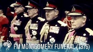 Funeral Of Field Marshal Montgomery aka Monty 1976  British Pathé [upl. by Nnylodnewg157]