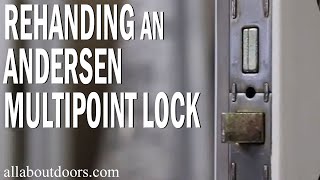 Rehanding an Andersen Multipoint Lock [upl. by Cirda]