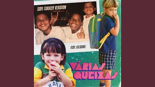 Várias Queixas SOFI TUKKER Version [upl. by Fricke]