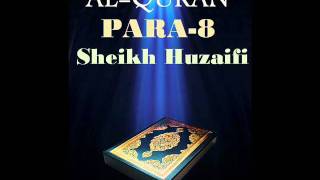 Sheikh HuzaifiPara 8 Quran Recitation [upl. by Acebber361]