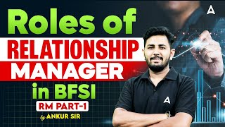 Roles Of Relationship Manager In BFSI  RM Part 1 bfsi banking bankingexam skills [upl. by Ardnuhsed]