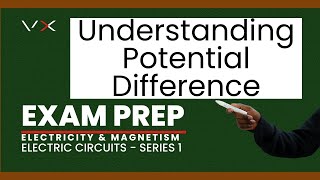 Electricity amp Magnetism – Electric Circuits  Exam Prep – VirtualX MasterClass  Series 1 [upl. by Araas]